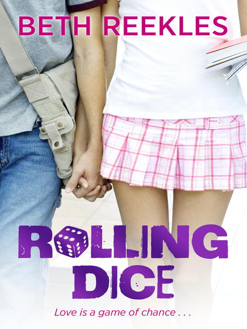 Title details for Rolling Dice by Beth Reekles - Wait list